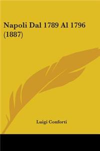 Napoli Dal 1789 Al 1796 (1887)