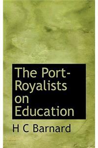 The Port-Royalists on Education