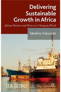 Delivering Sustainable Growth in Africa