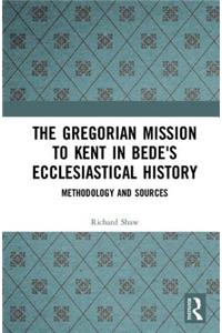The Gregorian Mission to Kent in Bede's Ecclesiastical History