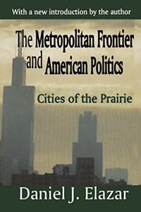 Metropolitan Frontier and American Politics