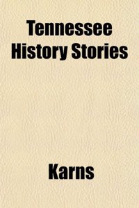Tennessee History Stories