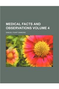 Medical Facts and Observations Volume 4