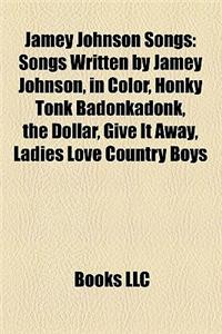 Jamey Johnson Songs