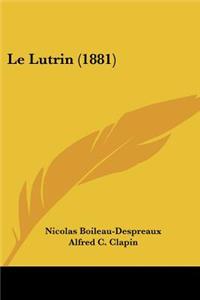 Le Lutrin (1881)