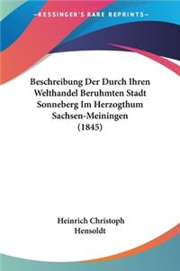 Beschreibung Der Durch Ihren Welthandel Beruhmten Stadt Sonneberg Im Herzogthum Sachsen-Meiningen (1845)