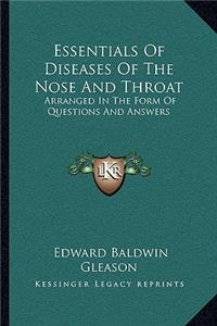 Essentials Of Diseases Of The Nose And Throat
