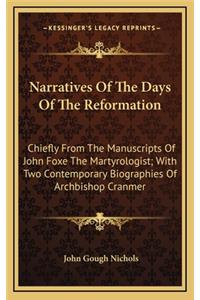 Narratives of the Days of the Reformation