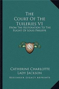 Court of the Tuileries V1