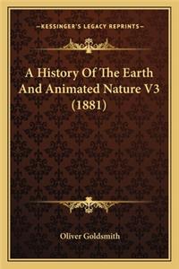 A History Of The Earth And Animated Nature V3 (1881)