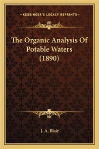 The Organic Analysis Of Potable Waters (1890)