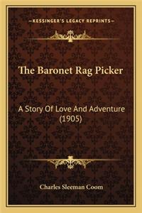 The Baronet Rag Picker