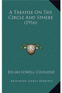 A Treatise on the Circle and Sphere (1916)