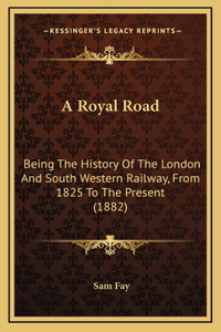 A Royal Road