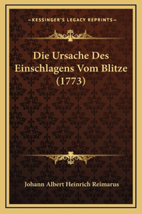 Die Ursache Des Einschlagens Vom Blitze (1773)