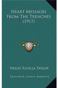 Heart Messages From The Trenches (1917)