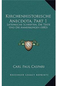 Kirchenhistorische Anecdota, Part 1