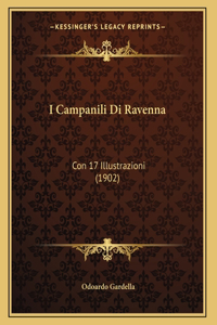 I Campanili Di Ravenna