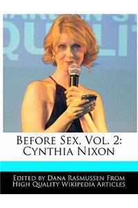 Before Sex, Vol. 2