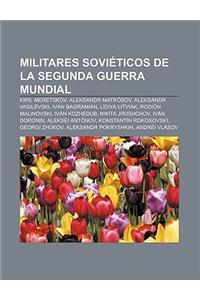 Militares Sovieticos de La Segunda Guerra Mundial