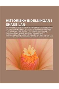 Historiska Indelningar I Skane LAN