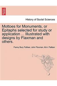 Mottoes for Monuments, or Epitaphs Selected for Study or Application ... Illustrated with Designs by Flaxman and Others.