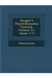 Dingler's Polytechnisches Journal, Volume 11, Issues 1-3