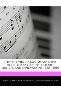 The History of Jazz Music Book Book 3