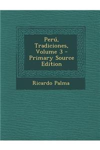Peru, Tradiciones, Volume 3