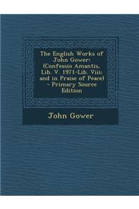 The English Works of John Gower