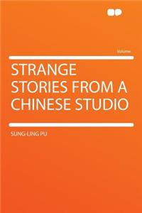 Strange Stories from a Chinese Studio