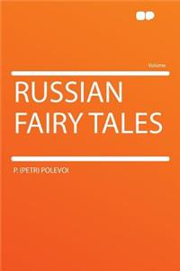 Russian Fairy Tales