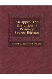 An Appeal for the Union