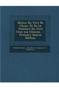 Notice Du Vert de Chine