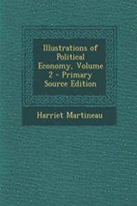 Illustrations of Political Economy, Volume 2