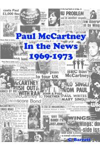 Paul McCartney in the News 1969-1973