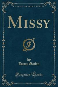 Missy (Classic Reprint)