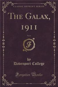 The Galax, 1911, Vol. 6 (Classic Reprint)