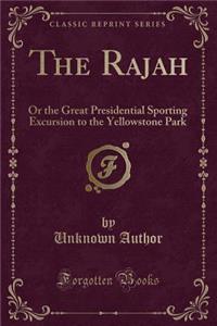 The Rajah