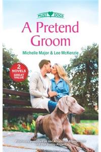 A Pretend Groom