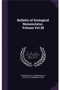 Bulletin of Zoological Nomenclatur, Volume Vol 28