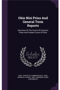 Ohio Nisi Prius and General Term Reports