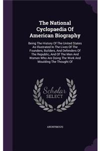 The National Cyclopaedia of American Biography