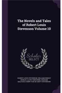 Novels and Tales of Robert Louis Stevenson Volume 10