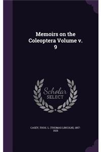 Memoirs on the Coleoptera Volume v. 9