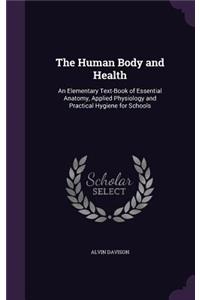 The Human Body and Health