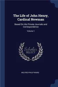 Life of John Henry, Cardinal Newman