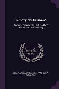 Ninety-six Sermons