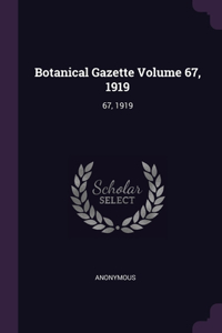 Botanical Gazette Volume 67, 1919