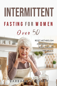 Intermittent Fasting For Women Over 50